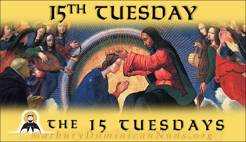 Header for 15th Tuesday with the image of Our Lady's Coronation by Ghirlandaio with St. Dominic looking on.