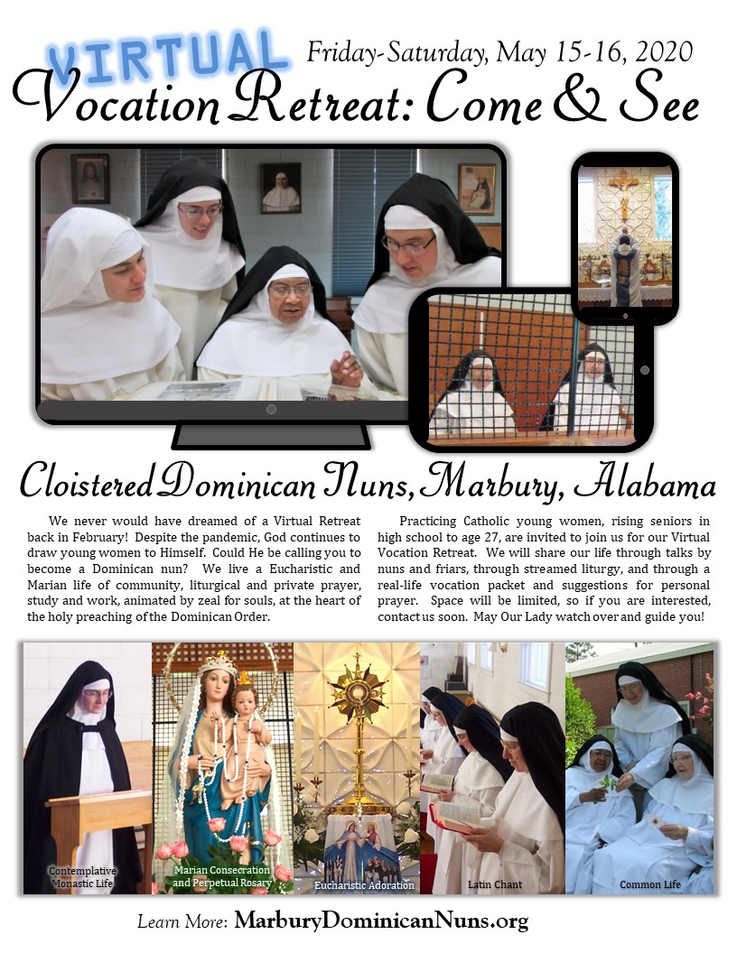 Flyer of Virtual Vocation Retreat, May 15-16, 2020, featuring Dominican nuns in full habit praying, singing, the Rosary, Eucharistic Adoration, community life.